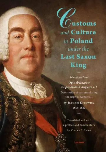 Cover of Customs and Culture in Poland under the Last Saxon King