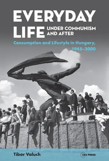 Cover of Everyday Life Under Communism and After