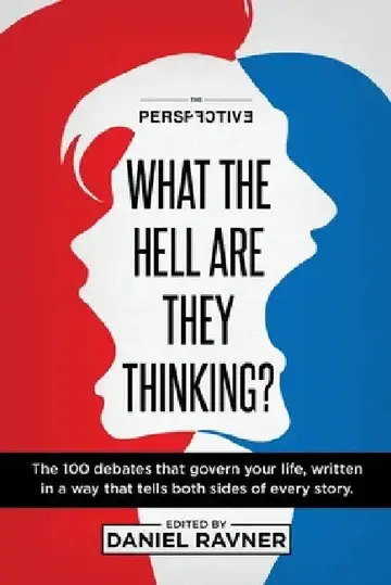 Cover of What The Hell Are They Thinking?