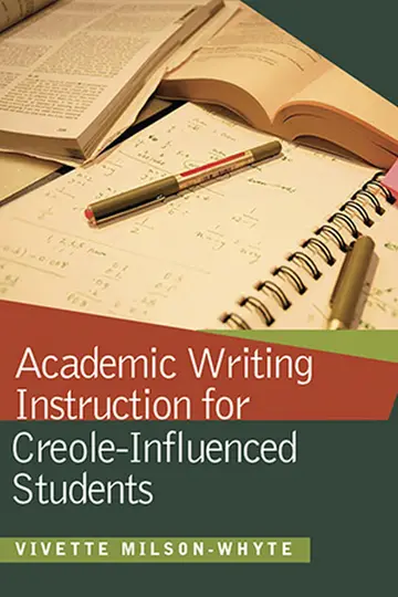 Cover of Academic Writing Instruction for Creole-Influenced Students