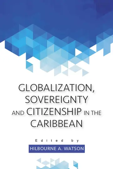 Cover of Globalization, Sovereignty and Citizenship in the Caribbean
