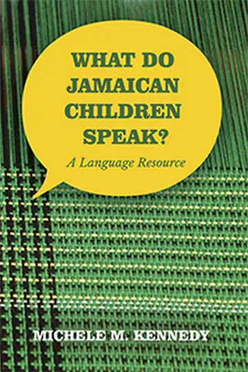 Cover of What Do Jamaican Children Speak?