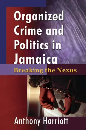 Cover of Organizational Crime and Politics in Jamaica