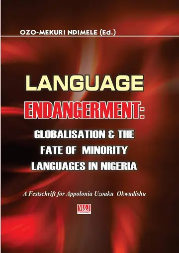 Cover of Language Endangerment. Globalisation and the Fate of Minority Languages in Nigeria