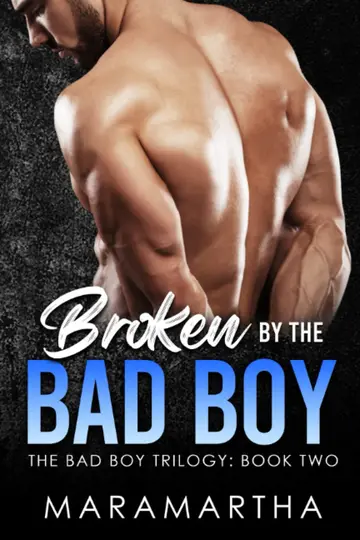 Cover of Broken by the Bad Boy
