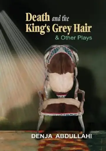 Cover of Death and the King's Grey Hair and Other Plays
