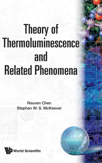 Cover of Theory of Thermoluminescence and Related Phenomena