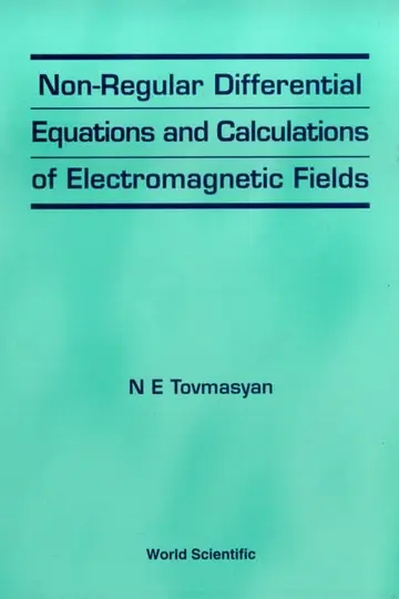 Cover of Non-regular Differential Equations and Calculations of Electromagnetic Fields