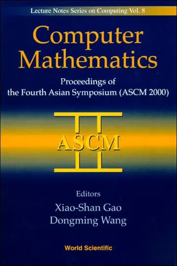 Cover of Computer Mathematics - Proceedings of the Fourth Asian Symposium (Ascm 2000)