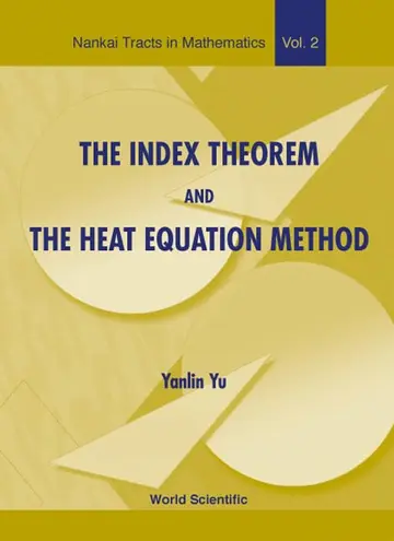 Cover of Index Theorem and the Heat Equation Method, the