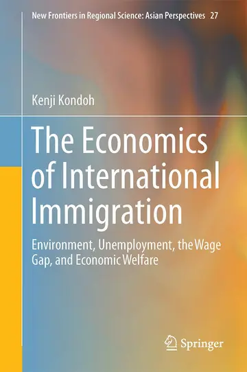 Cover of The Economics of International Immigration