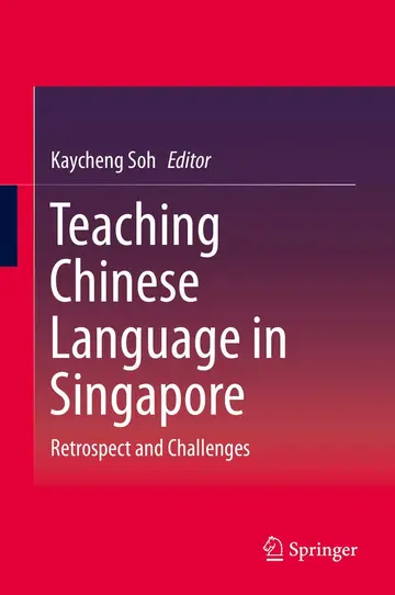Cover of Teaching Chinese Language in Singapore