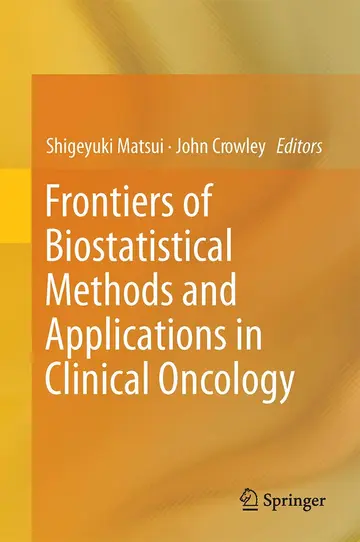 Cover of Frontiers of Biostatistical Methods and Applications in Clinical Oncology