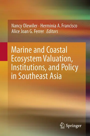 Cover of Marine and Coastal Ecosystem Valuation, Institutions, and Policy in Southeast Asia