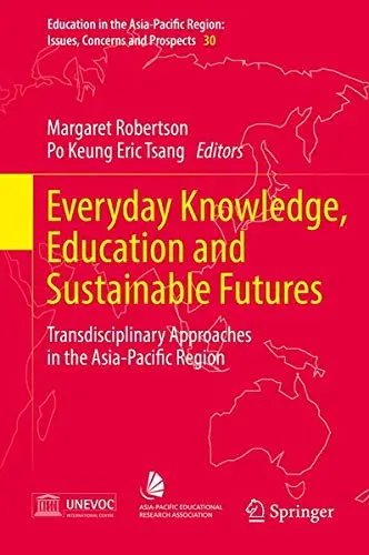 Cover of Everyday Knowledge, Education and Sustainable Futures