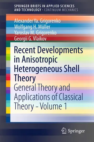 Cover of Recent Developments in Anisotropic Heterogeneous Shell Theory