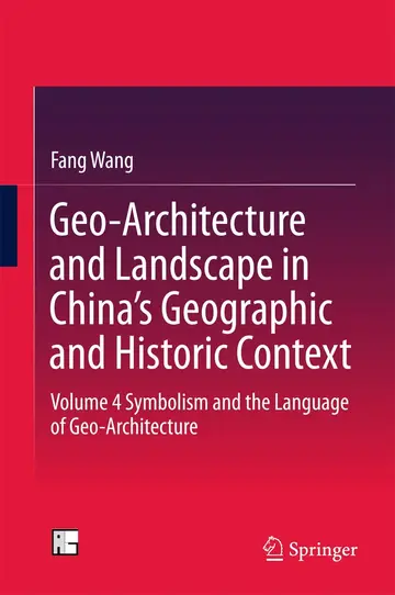 Cover of Geo-Architecture and Landscape in China’s Geographic and Historic Context