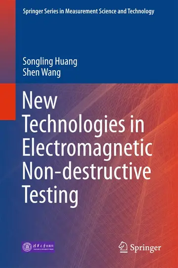 Cover of New Technologies in Electromagnetic Non-destructive Testing