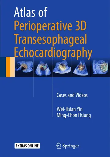 Cover of Atlas of Perioperative 3D Trasesophageal Echocardiography Cases and Videos
