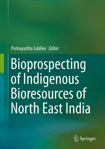 Cover of Bioprospecting of Indigenous Bioresources of North-East India