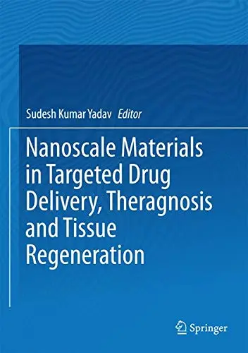 Cover of Nanoscale Materials in Targeted Drug Delivery, Theragnosis and Tissue Regeneration