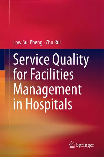 Cover of Service Quality for Facilities Management in Hospitals