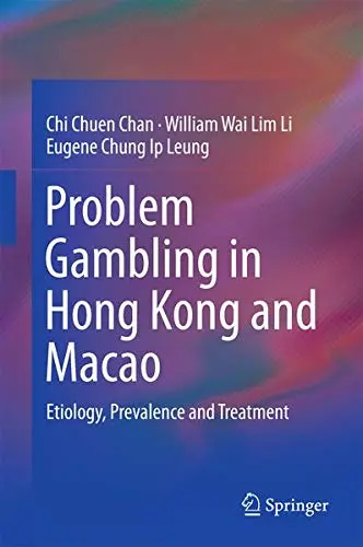 Cover of Problem Gambling in Hong Kong and Macao
