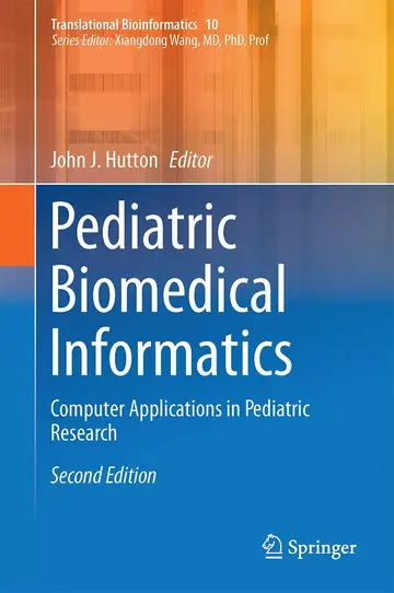 Cover of Pediatric Biomedical Informatics