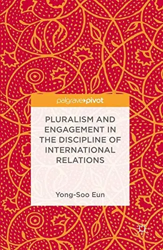 Cover of Pluralism and Engagement in the Discipline of International Relations