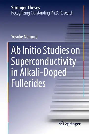 Cover of Ab Initio Studies on Superconductivity in Alkali-Doped Fullerides