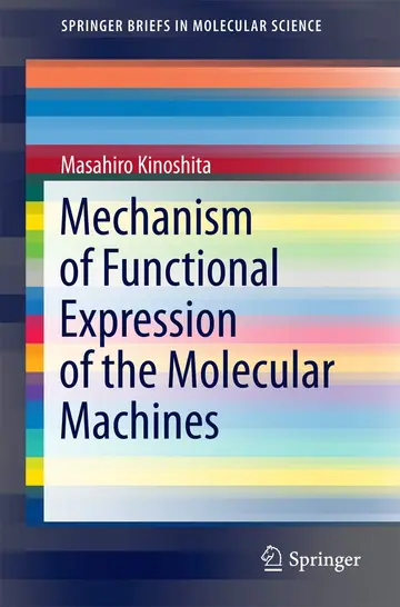 Cover of Mechanism of Functional Expression of the Molecular Machines