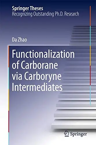 Cover of Functionalization of Carborane via Carboryne Intermediates