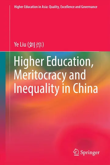 Cover of Higher Education, Meritocracy and Inequality in China