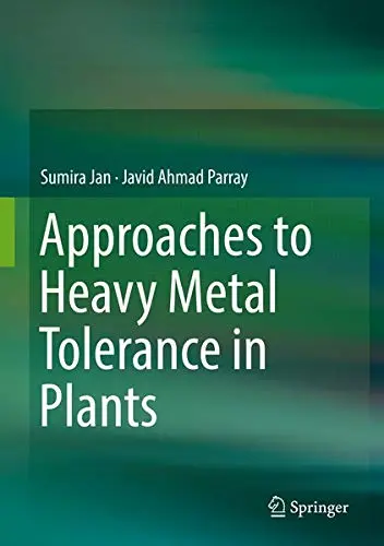 Cover of Approaches to Heavy Metal Tolerance in Plants