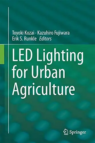 Cover of LED Lighting for Urban Agriculture