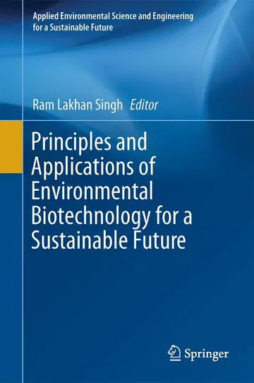 Cover of Principles and Applications of Environmental Biotechnology for a Sustainable Future