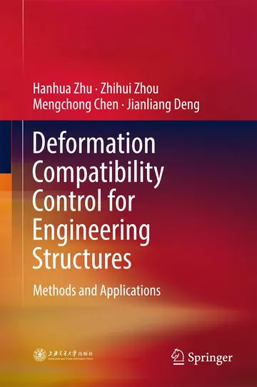 Cover of Deformation Compatibility Control for Engineering Structures