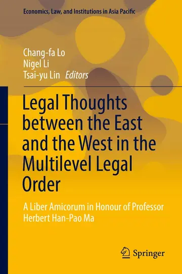 Cover of Legal Thoughts between the East and the West in the Multilevel Legal Order