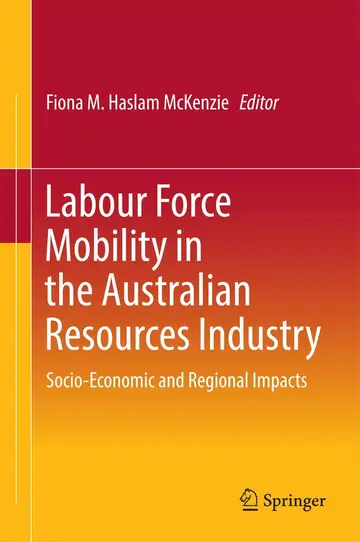 Cover of Labour Force Mobility in the Australian Resources Industry