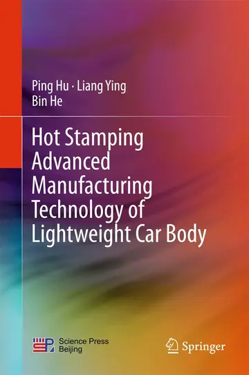 Cover of Hot Stamping Advanced Manufacturing Technology of Lightweight Car Body
