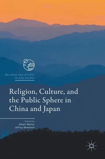 Cover of Religion, Culture, and the Public Sphere in China and Japan