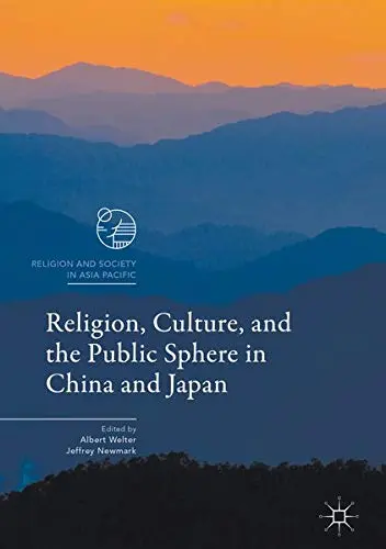 Cover of Religion, Culture, and the Public Sphere in China and Japan
