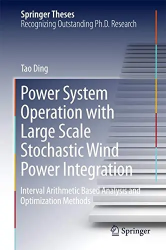 Cover of Power System Operation with Large Scale Stochastic Wind Power Integration