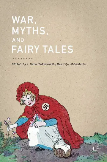 Cover of War, Myths, and Fairy Tales