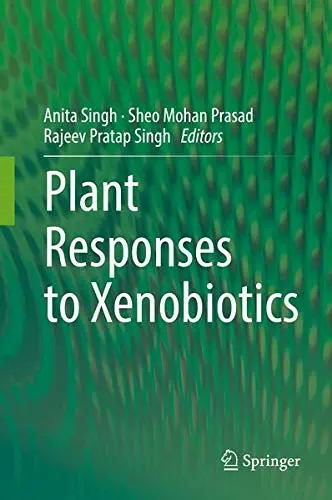 Cover of Plant Responses to Xenobiotics