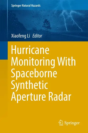 Cover of Hurricane Monitoring with Spaceborne Synthetic Aperture Radar