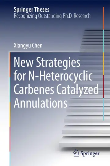 Cover of New Strategies for N-Heterocyclic Carbenes Catalyzed Annulations