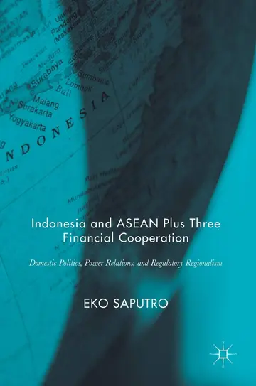 Cover of Indonesia and ASEAN Plus Three Financial Cooperation