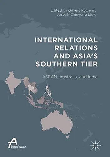 Cover of International Relations and Asia’s Southern Tier