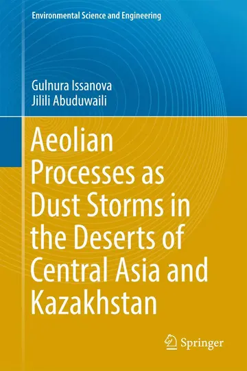 Cover of Aeolian Processes as Dust Storms in the Deserts of Central Asia and Kazakhstan